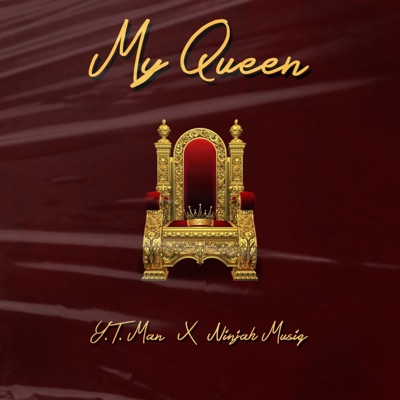 My Queen (feat. Y.T. Man) - Single