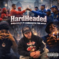 Hard Headed (feat. CGM SHOOTER & YNB JC) - Single - DiMackulate
