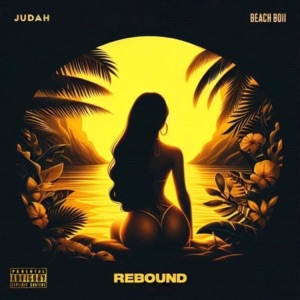 Rebound (feat. Beach Boii)