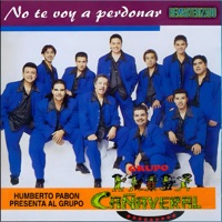 No Te Voy a Perdonar, Vol. 4 - Grupo Cañaveral de Humberto Pabón