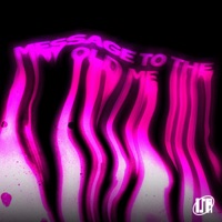 Message to the old me - Single - ISA