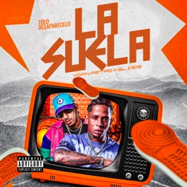 La Suela El Sie7e, Yoan Retro & TOLO DESAPARECELO