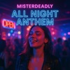 All Night Anthem