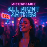 All Night Anthem