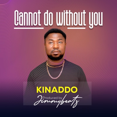 CANNOT DO WITHOUT YOU - Single