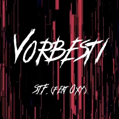 Vorbesti (feat. Oxy) - Single