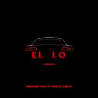 EL L.O - Single - Manuel García & Fernando Villa