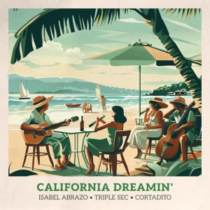 California Dreamin'