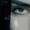 All We Know