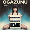 Life Is (Bob Shepherd & Da Clubbmaster Remix)