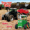 Baler Song (From Brilliant Baler) - Tractor Ted