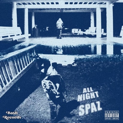 All Night (feat. $paz) - Single