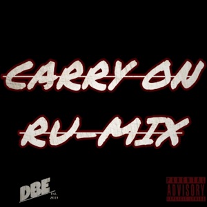 Carry On Ru-Mix (feat. RuBoii)