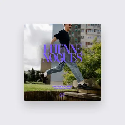 Listen to Etienne Nogues, watch music videos, read bio, see tour dates & more!