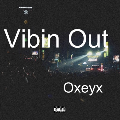 Vibin Out - Single