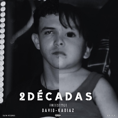 2 DÉCADAS (FREESTYLE) - Single