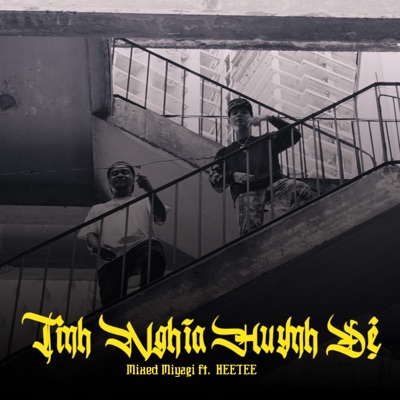 Tình Nghĩa Huynh Đệ (feat. HeeTee) - Single