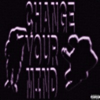 Change your mind (feat. hellkidx) - Single - Fillas