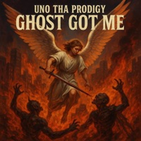 Ghost Got Me - Single - Uno Tha Prodigy