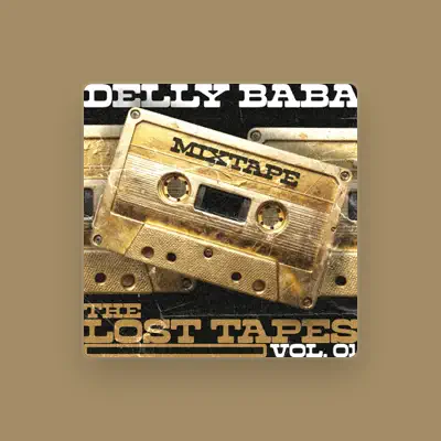 Listen to Delly Baba, watch music videos, read bio, see tour dates & more!
