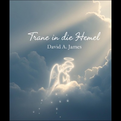 David.A.James - Trane in die Hemel
