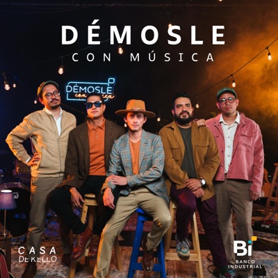 Démosle Con Música: Casa de Kello - EP
