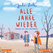 Alle Jahre wieder - Juli Zeh & Julia Nachtmann