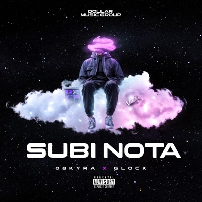 SUBI NOTA (feat. Glock & Dollar Music Group) - Single