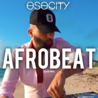 Afrobeat Mix  — OSOCITY