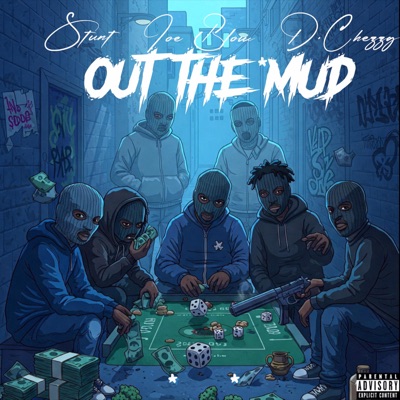 Out The Mud (feat. Joe Blow & D. Chezzy) [Special Version] - Single