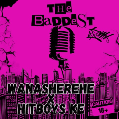 The Baddest. (feat. Hitboys.Ke) - Single