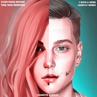 7 DAYS A WEEK (feat. Cassette & Leggy17) [Leggy17 Remix] - Single - Gully