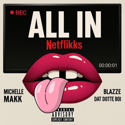 All In (Talkin 2 Me) (feat. Blazze Dat Dotte Boi) - Single