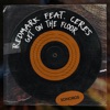 Get on the Floor (feat. CERES) - Single