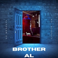 No Mondays - Single - Brother Al