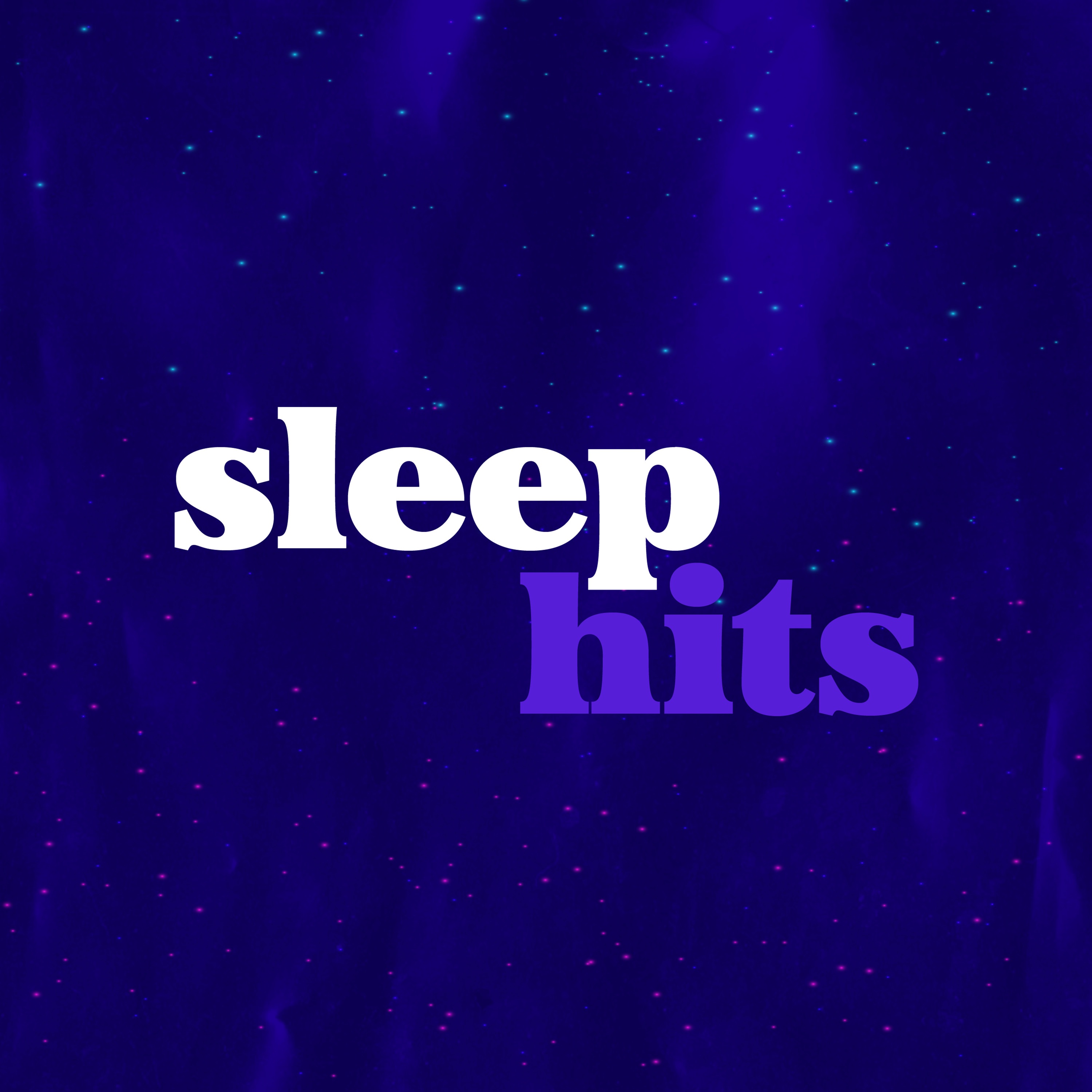 Sleep Hits