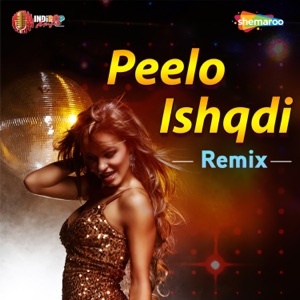 Peelo Ishqdi Remix (From 
