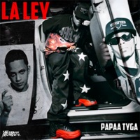 La Ley - Single - Papaa Tyga