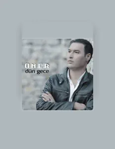 聆聽 Öner、觀看音樂影片、閱讀小傳、查看巡演日期等！