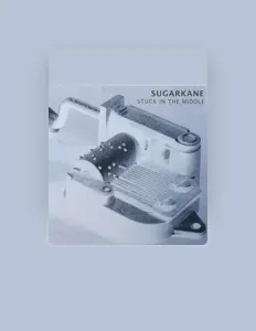 收听 Sugarkane、观看音乐视频、阅读小传、查看巡演日期等 ！