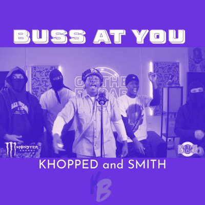 BuSs at You (Khopped and Smith) (feat. Saint Lamaar) - Single