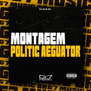 Montagem Politic Aeguator (feat. MC GW)