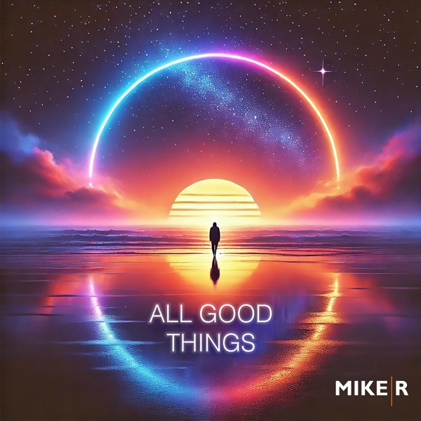 All Good Things (Extended Mix)