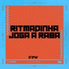 Ritmadinha Joga a Raba (feat. DJ Cyber Original) - Single