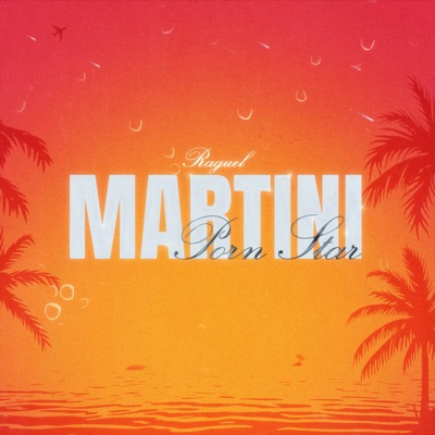 Martini Porn Star - Single