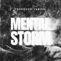 Mental Storm - Single - Dr. Peacock, Billx, The Sickest Squad & Frenchcore Familia