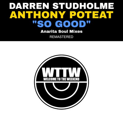 So Good(Anarita Soul Mixes Remastered) - Single