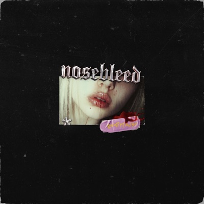 Nosebleed - Single