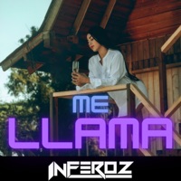 Me Llama (feat. OsorioBeats) - Single - Inferoz