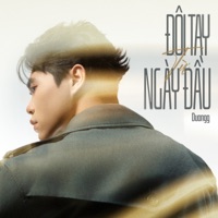 Đôi Tay Từ Ngày Đầu - Single - Duongg